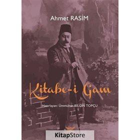 Kitabe-i Gam - Ahmet Rasim