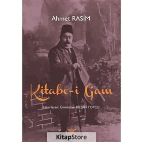 Kitabe-i Gam - Ahmet Rasim