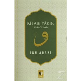 Kitabı Yakin - Muhyiddin İbni Arabi