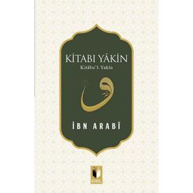 Kitabı Yakin - Muhyiddin İbni Arabi