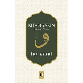 Kitabı Yakin - Muhyiddin İbni Arabi