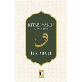 Kitabı Yakin - Muhyiddin İbni Arabi