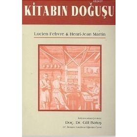 KITABIN DOĞUŞU - LUCIEN FEBURE