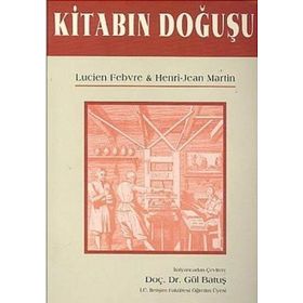 KITABIN DOĞUŞU - LUCIEN FEBURE