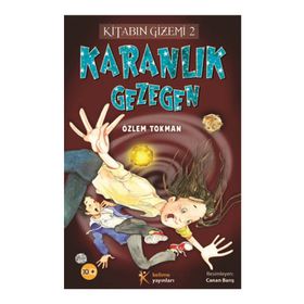 KITABIN GIZEMI 2 : KARANLIK GEZEGEN - ÖZLEM TOKMAN