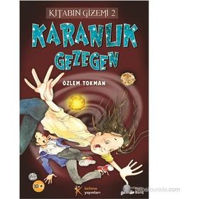 KITABIN GIZEMI 2 : KARANLIK GEZEGEN - ÖZLEM TOKMAN