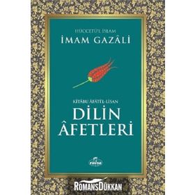 Kitabu Afati'l Lisan Dilin Afetleri - İmam Gazali