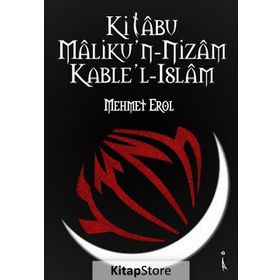 Kitabu Malikun Nizam Kablel İslam - Mehmet Erol