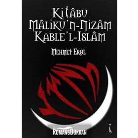 Kitabu Malikun Nizam Kablel İslam - Mehmet Erol