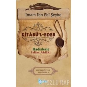 Kitabu’l-Edeb - İbn Ebi Şeybe