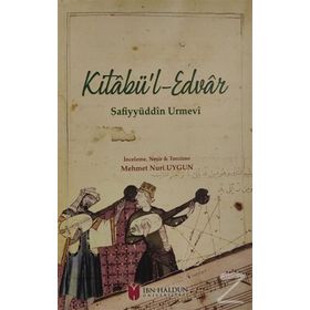 Kitabü'l-edvar - Safiyyüddin Urmevi
