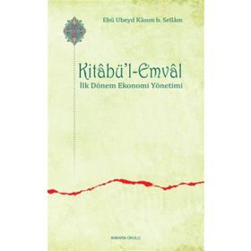 Kitabü'l-emval - Ebu Ubeyd Kasım B. Sellam