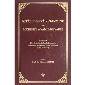 Kitabül Enva Vel-Ezmine ve Marifet Ayanil-Kevakib / İbn Asım - Türkiye Diyanet Vakfı Yayınları