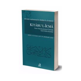 Kitabu’l İcma - Ebu Bekr Muhammed B. İbrahim B. El-Munzir