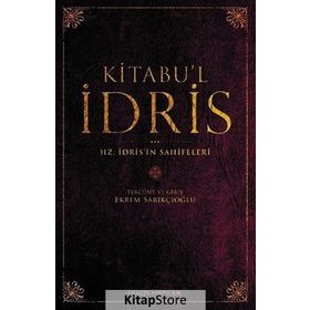 Kitabu'l İdris - Ekrem Sarıkçıoğlu