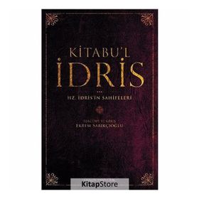 Kitabu'l İdris - Ekrem Sarıkçıoğlu