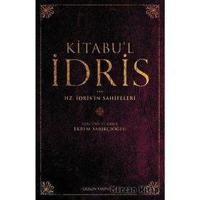 Kitabu'l İdris - Ekrem Sarıkçıoğlu
