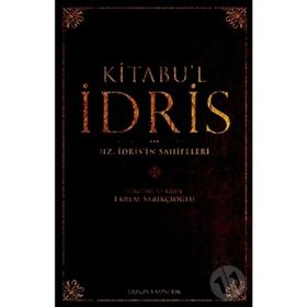 Kitabu'l İdris - Ekrem Sarıkçıoğlu