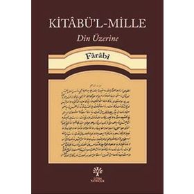 Kitabü'l-Mille Din Üzerine - Farabi