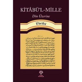 Kitabü'l-Mille Din Üzerine - Farabi