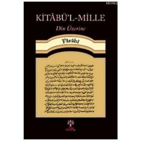 Kitabü'l-Mille Din Üzerine - Farabi