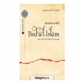 Kitabün Fihi Bed'ü'l-İslam: Bir Harici - İbn Sellam El İbadi