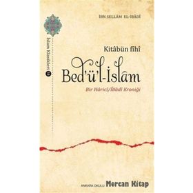 Kitabün Fihi Bed'ü'l-İslam: Bir Harici - İbn Sellam El İbadi