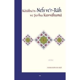 Kitabu'n-Nefs ve'r-Ruh ve Şerhu Kuvvahuma - Fahruddin Er-Razi Elis Yayınları