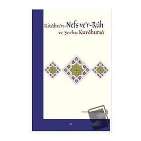 Kitabu'n-Nefs ve'r-Ruh ve Şerhu Kuvvahuma - Fahruddin Er-Razi Elis Yayınları