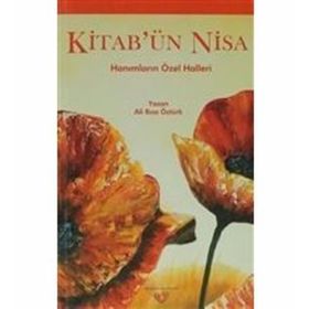 KİTAB'ÜN NISA HANIMLARIN ÖZEL HALLERI - ALI RIZA ÖZTÜRK