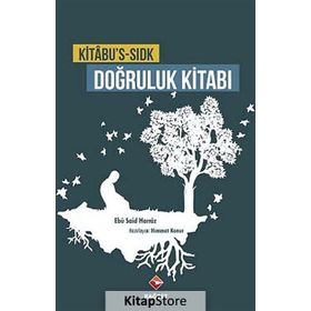 Kitabu’s-Sıdk - Doğruluk Kitabı - Ebu Said Harraz