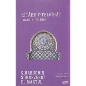 Kitabu't Telvihat - Şihabüddin Sühreverdi