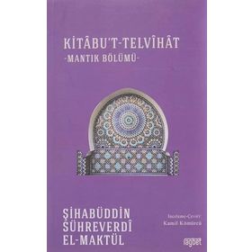 Kitabu't Telvihat - Şihabüddin Sühreverdi