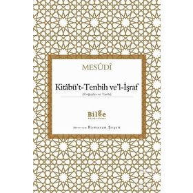 Kitabü’t-Tenbih ve’l-İşraf - Mesudi