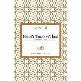 Kitabü’t-Tenbih ve’l-İşraf - Mesudi