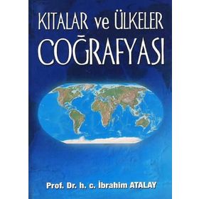 Kıtalar ve Ülkeler Coğrafyası - Emin Atasoy