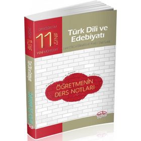 Kitap 11.Sınıf Türk Dili Ve Edebiyatı Öğretmenin Ders Notları-Editör Yayınları