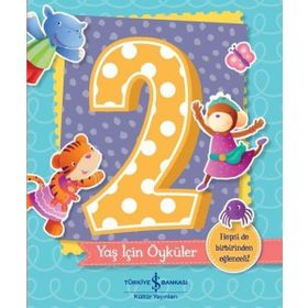 Kitap 2 Yaş için Öyküler İş Bankası Kültür Yayınları