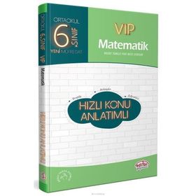 Kitap 6. Sınıf VIP Matematik Hızlı Konu Anlatımlı Yeni-Editör Yayınları