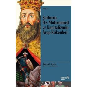 Kitap alBaraka Yayınları Şarlman Hz. Muhammed ve Kapitalizmin Arap Kökenleri