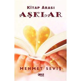 Kitap Arası Aşklar - Mehmet Seviş