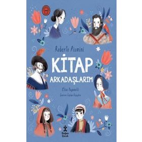 Kitap Arkadaşlarım - Roberto Piumini