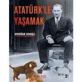 Kitap Atatürk'le Yaşamak Aydoğan Yavaşlı Okuma Kitabı