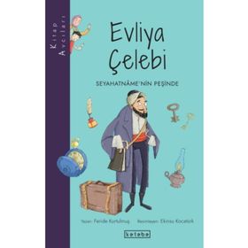 Kitap Avcıları - Evliya Çelebi - Feride Kurtulmuş