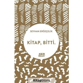 Kitap - Bitti. - Seyhan Erözçelik