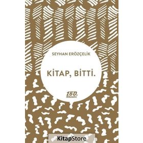 Kitap - Bitti. - Seyhan Erözçelik