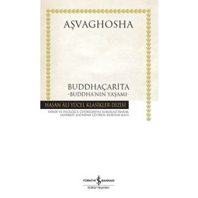 Kitap Buddha’nın Yaşamı / Aşvaghosha İş Bankası Yayınları Buddhaçarita