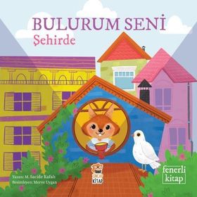 Kitap Bulurum Seni Şehirde Sincap Kitap Yayınları