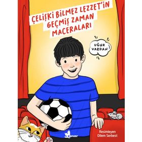 Kitap Çınar Yayınları Çelişki Bilmez Lezzet'in Geçmiş Zaman Maceraları