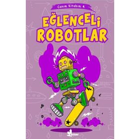 Kitap Çınar Yayınları Eğlenceli Robotlar - 4 Canım Kitabım